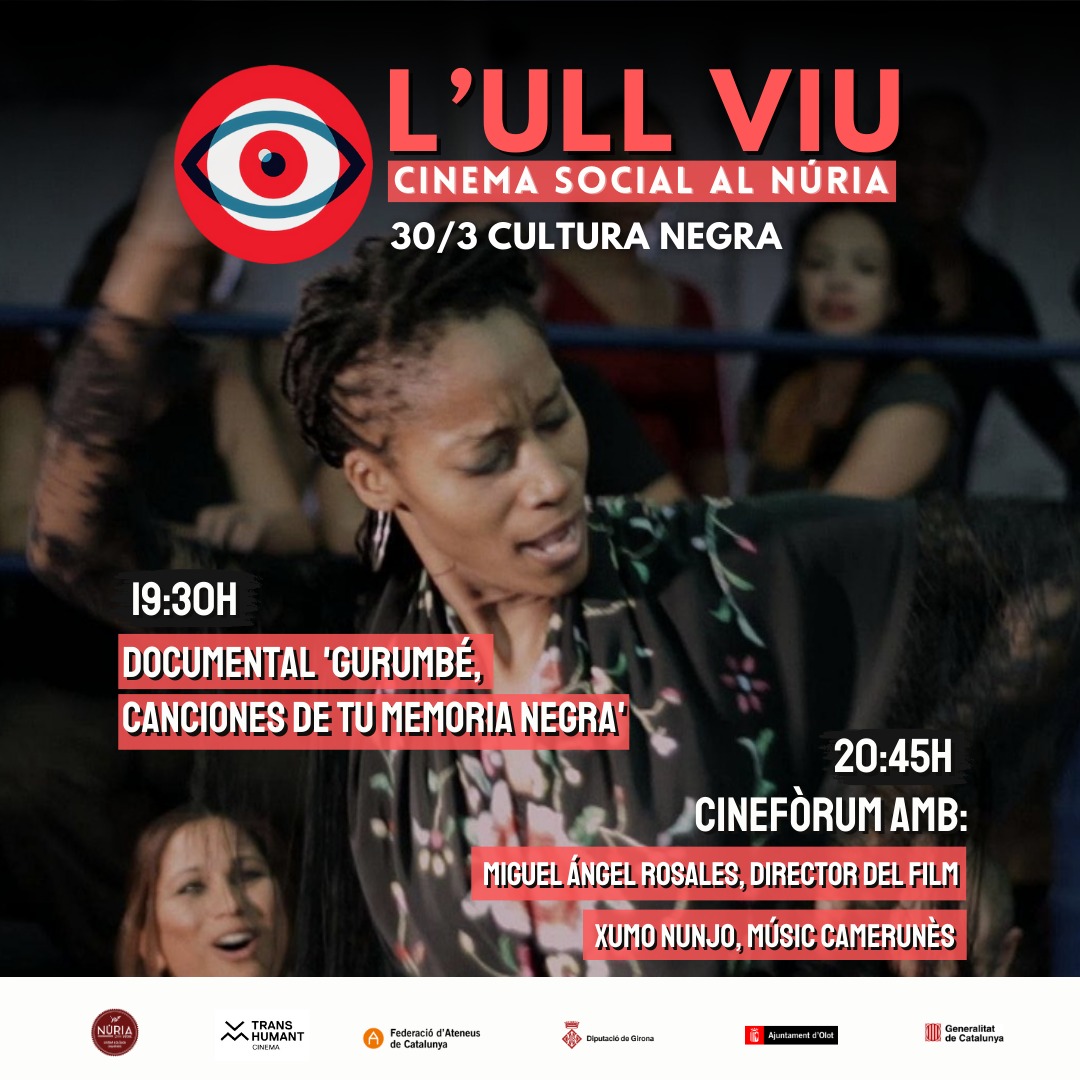 Gurumbé, canciones de tu memoria negra, sessió de l'Ull Viu al Núria Social